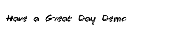 Have a Great Day Demo