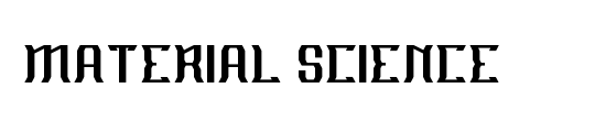 MATERIAL SCIENCE