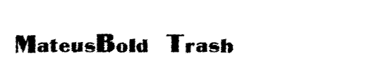 MateusBold Trash