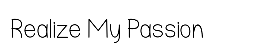 Realize My Passion