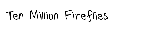 Ten Million Fireflies