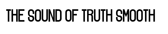 The Sound of Truth