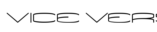 VICE VERSA