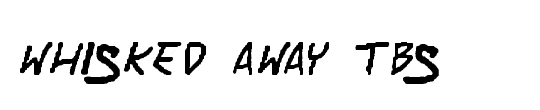 Whisked Away TBS