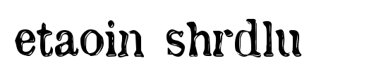 etaoin shrdlu