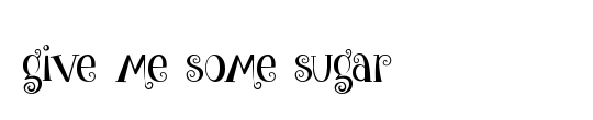 give me some sugar