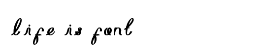 life is font