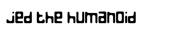 Jed the Humanoid