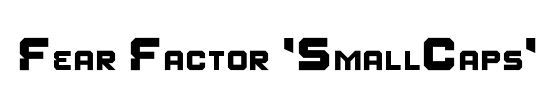 Fear Factor 'SmallCaps'