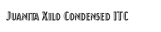 Juanita Xilo Condensed ITC