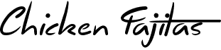 Chicken Fajitas