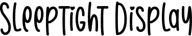 Sleeptight Display