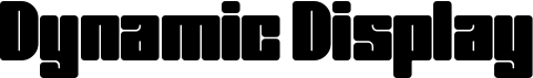 Dynamic Display