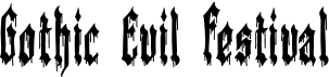 Gothic Evil Festival